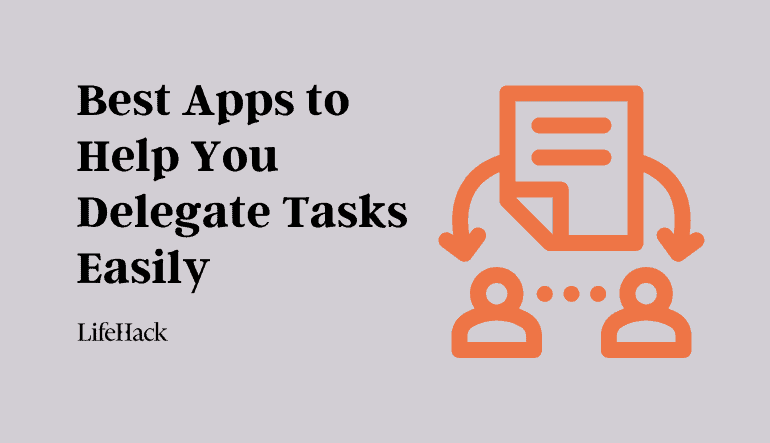 5 Best Apps to Help You Delegate Duties Merely