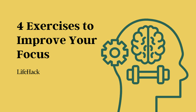 4 Exercises to Improve Your Focus