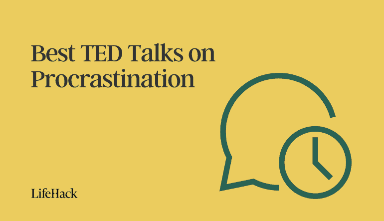 10 TED Talks on Procrastination For Immediate Motivation